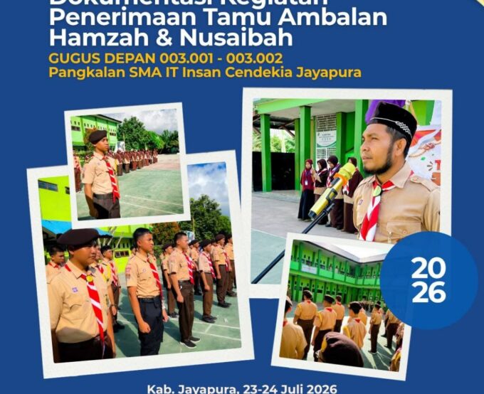 Penerimaan Tamu Ambalan 2026 Jadi Langkah Awal Pembentukan Karakter Penegak di SMAIT Insan Cendekia Jayapura
