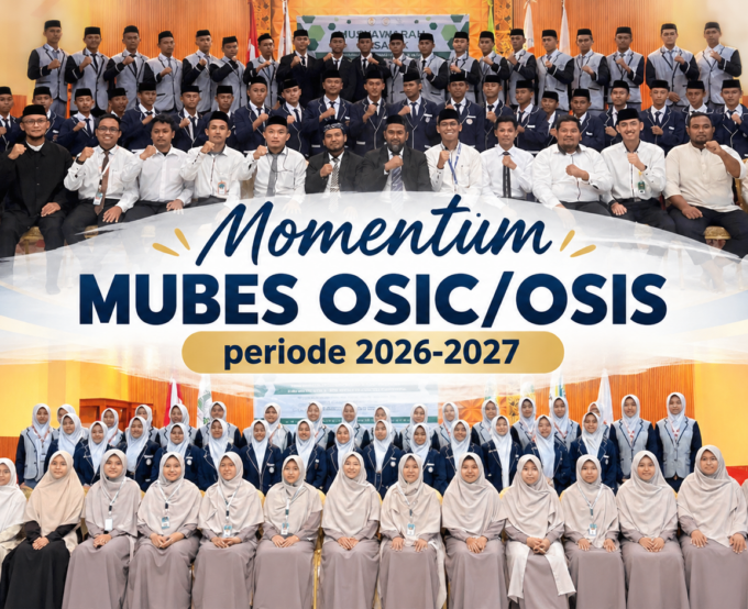 MUBES OSIC/OSIS: Momentum Regenerasi Kepemimpinan Insan Cendekia Periode 2026–2027